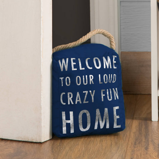 Crazy Fun Home - 5" x 6" Door Stopper